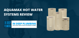 Aquamax Hot Water Systems review