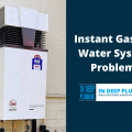 instant gas hot water system problems banner